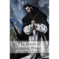 The Graces of Interior Prayer