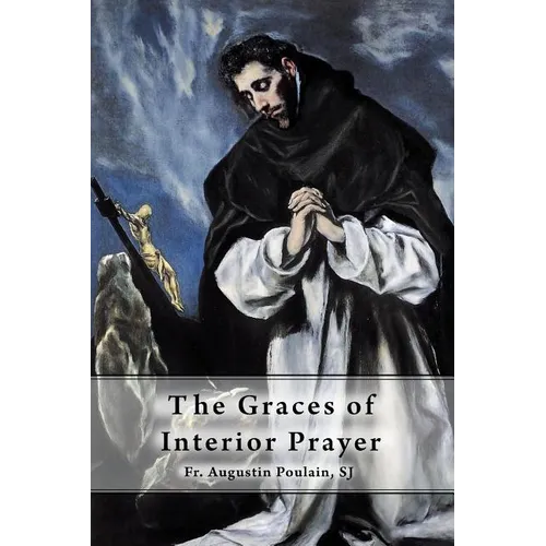 The Graces of Interior Prayer