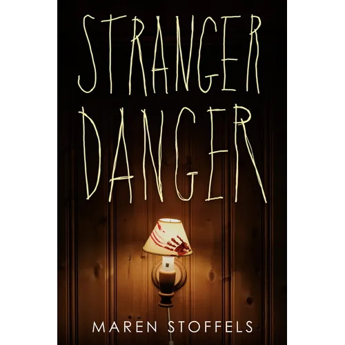 Stranger Danger
