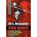 State Secrets: An Insider's Chronicle of the Russian Chemical Weapons Program