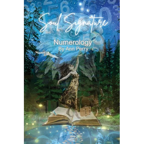 Soul Signature Numerology(TM)