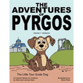 The Adventures of Pyrgos: Volume 1: Santorini Greece