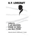 Letters to F. Lee Baldwin, Duane W. Rimel, and Nils Frome