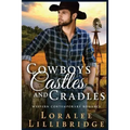 Cowboys, Castles & Cradles