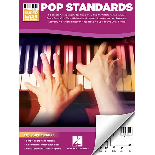 Pop Standards - Super Easy Songbook Beginner Piano Sheet Music 60 Classic Songs with Simple Right-Hand Melodies and Chords Easy Piano Arrangements for