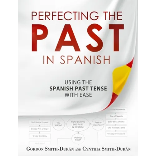 Perfecting the Past in Spanish