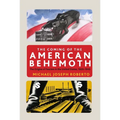 The Coming of the American Behemoth: The Origins of Fascism in the United States, 1920 -1940