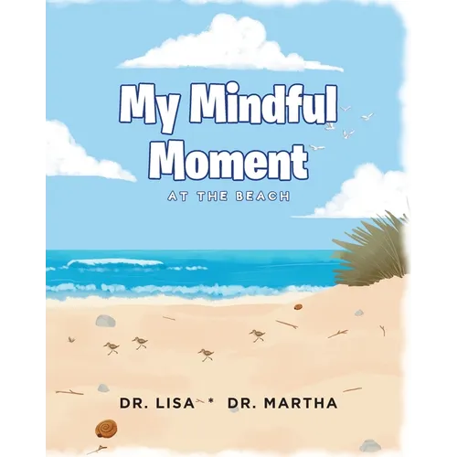 My Mindful Moment: At the Beach