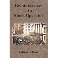 Reminiscences of a Stock Operator