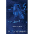 Masked Sins: A Hidden Identity Romance
