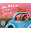 Still Dreaming / Seguimos Soñando