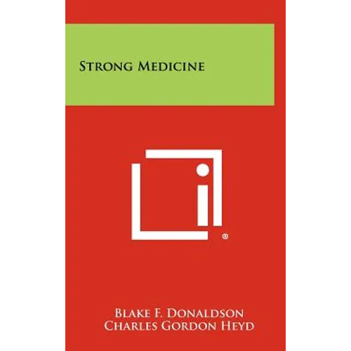 Strong Medicine