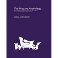 The Mozart Anthology: Arrangements for two pianos & piano, four-hands