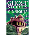 Ghost Stories of Minnesota