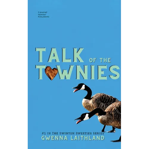 Talk of the Townies: Swinton Sweeties Series #1