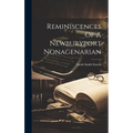 Reminiscences Of A Newburyport Nonagenarian