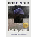 Code Noir: Fictions
