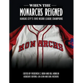 When the Monarchs Reigned: Kansas City's 1942 Negro League Champions