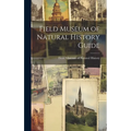 Field Museum of Natural History Guide