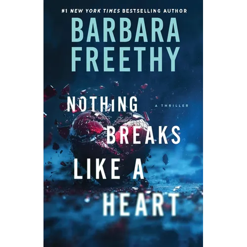 Nothing Breaks Like A Heart