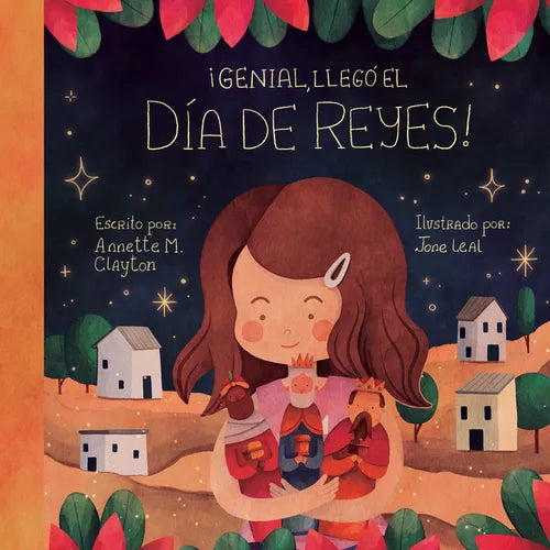 ¡Genial, Llegó El Día de Reyes!: A Picture Book for Epiphany