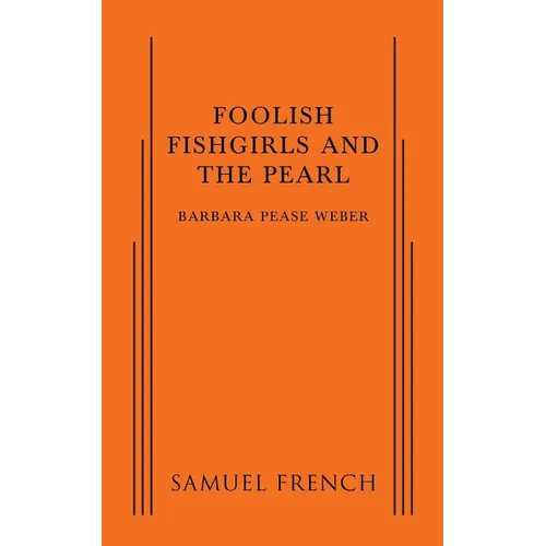 Foolish Fishgirls and the Pearl