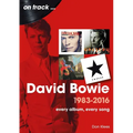 David Bowie 1983 - 2016