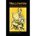 Halloween and Other Festivals of Death and Life