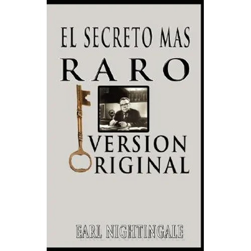 El Secreto Mas Raro (The Strangest Secret)
