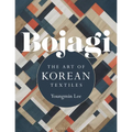 Bojagi: The Art of Korean Textiles