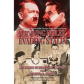 Surviving Hitler, Evading Stalin: One Woman's Remarkable Escape from Nazi Germany