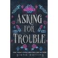 Asking for Trouble: A Small Town MC Romance