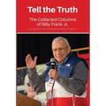 Tell the Truth: The Collected Columns of Billy Frank Jr.