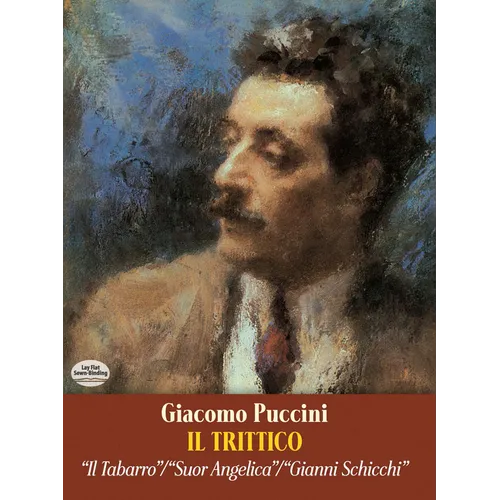 Il Trittico in Full Score: Il Tabarro / Suor Angelica / Gianni Schicchi