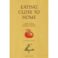 Eating Close to Home: A Guide to Local Seasonal Sustenance in the Pacific Northwest