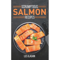 Scrumptious Salmon Recipes