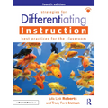 Strategies for Differentiating Instruction: Best Practices for the Classroom