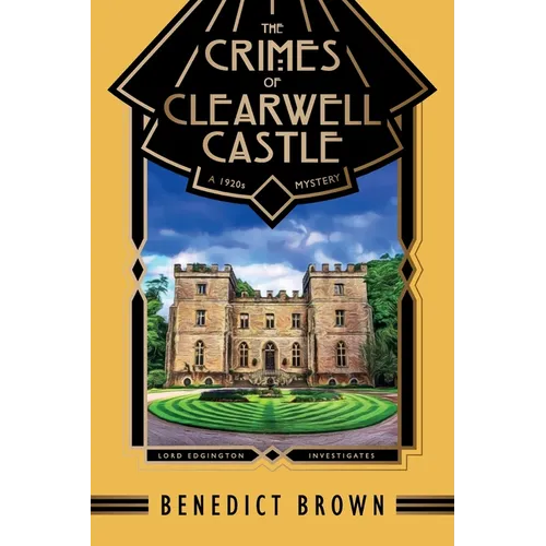The Crimes of Clearwell Castle: A 1920s Mystery