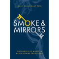 Smoke & Mirrors: Discourses of Magic in Early Petrine Traditions