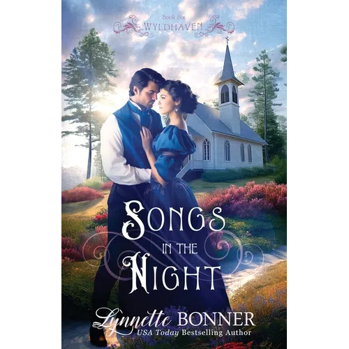 Songs in the Night: A Christian Historical Western Romance