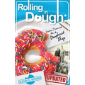 Rolling in Dough: Lessons I Learned in a Doughnut Shop