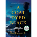 A Coat Dyed Black: A Novel of the Norwegian Resistance
