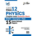 CBSE Class 12 Physics Chapter-wise Question Bank - NCERT + Exemplar + PAST 15 Years Solved Papers 8th Edition
