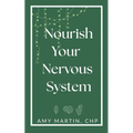 Nourish Your Nervous System