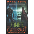 Zombie Fallout 20: Shores Of Despair