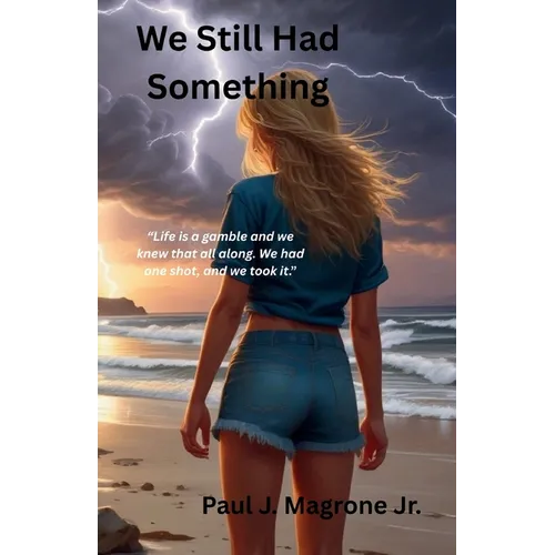 We Still Had Something