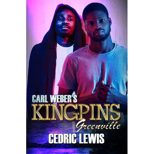 Carl Weber's Kingpins: Greenville