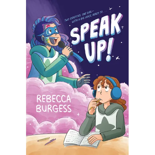 Speak Up!: A Graphic Novel