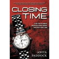 Closing Time: A True Story of Robbery and Double Murder
