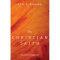 The Christian Faith: Ecumenical Dogmatics